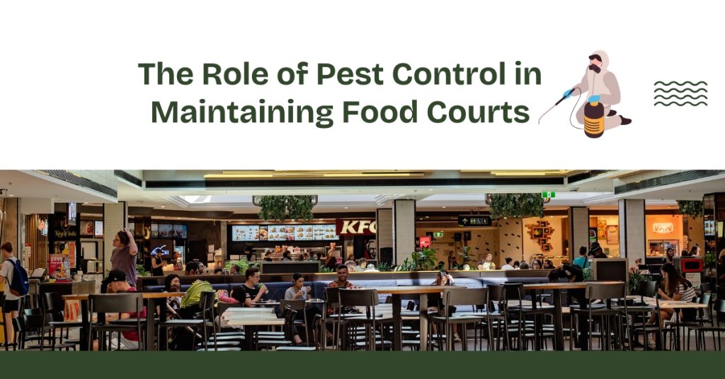 Pest Control in Maintaining Food Courts